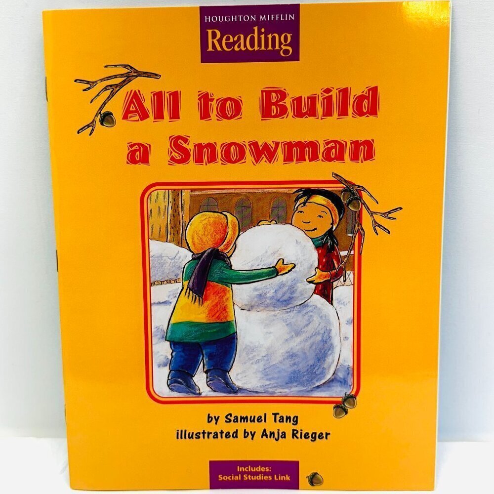 All to Build a Snowman: Houghton Mifflin Paperback By Samuel Tang BRAND NEW